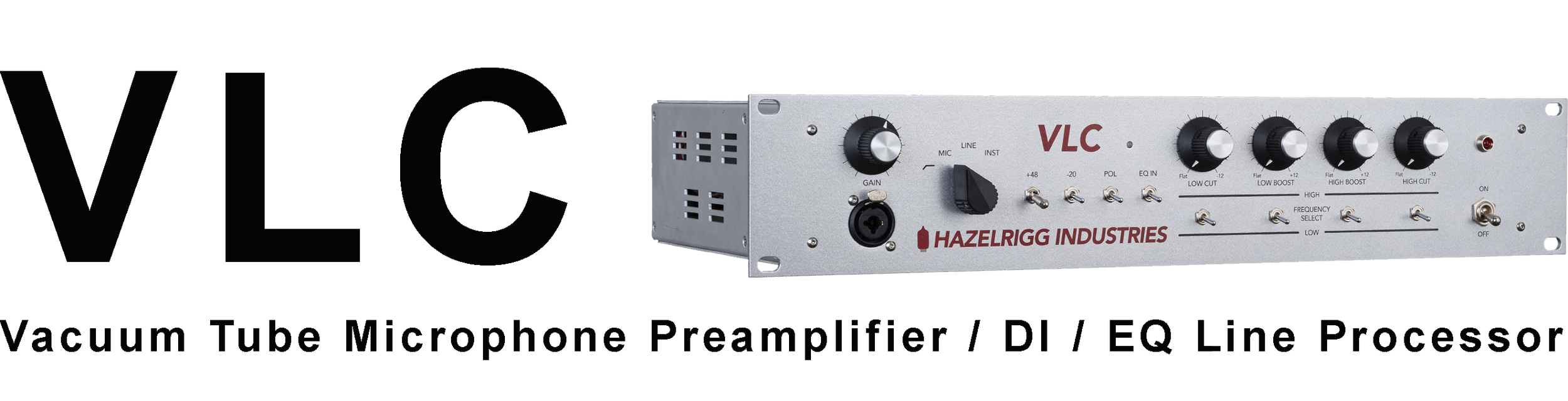 VLC All-Tube Preamp EQ DI — Hazelrigg Industries